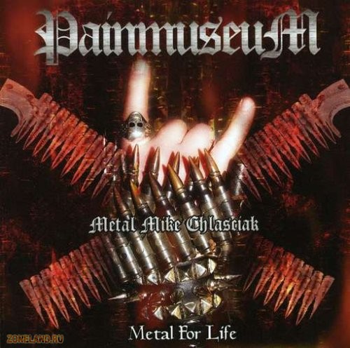 Обложка альбома Metal For Life Metal Mike's PainmuseuM.